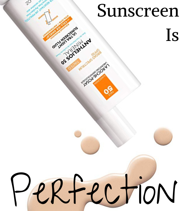 La Roche-Posay Sunscreen Review