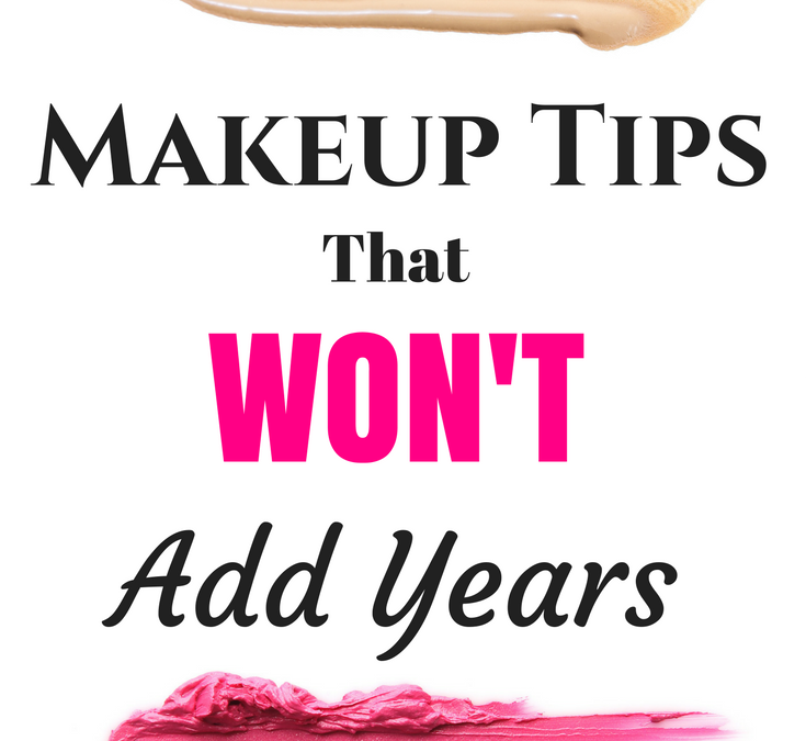 Makeup Over 40: Tips & Trick for Looking Younger