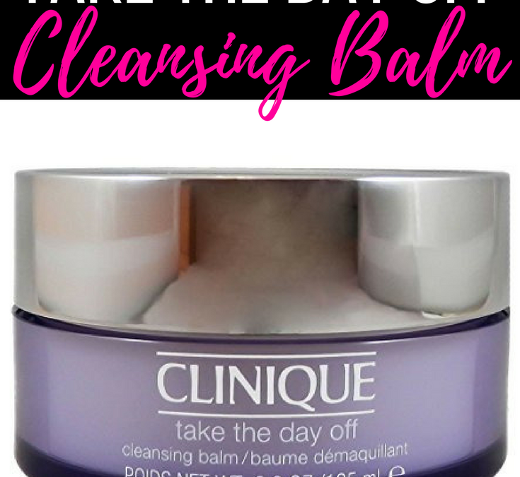 Clinique Take The Day Off Cleansing Balm Review